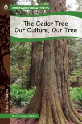 The cedar tree : the heart of our people